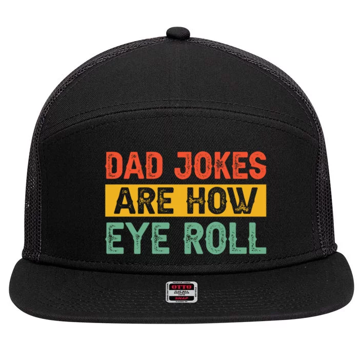 Gift For Father Day Funny Dad 7 Panel Mesh Trucker Snapback Hat