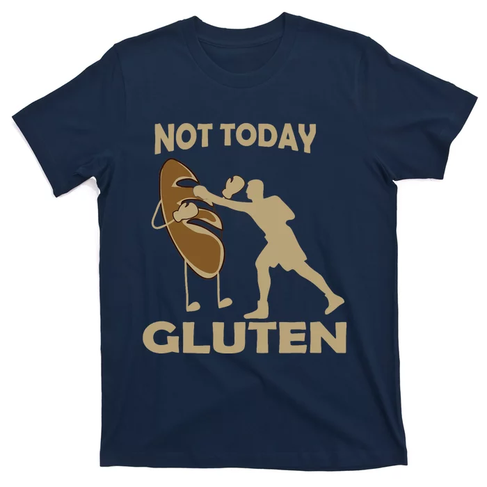 Gluten Free Funny Not Today Gluten T-Shirt