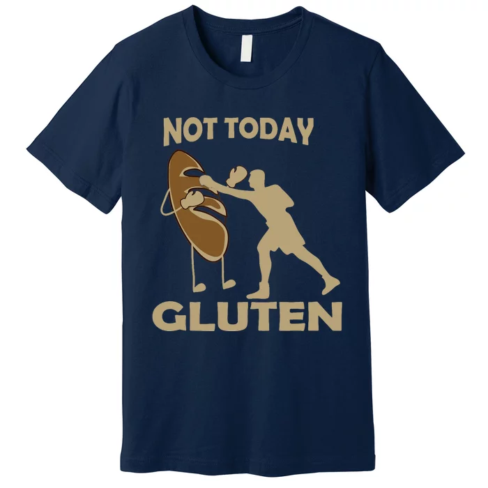 Gluten Free Funny Not Today Gluten Premium T-Shirt