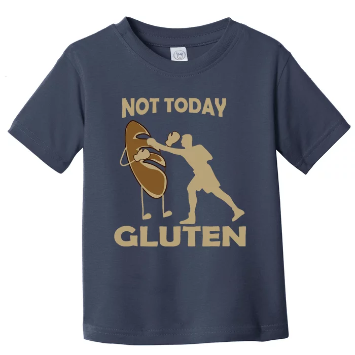 Gluten Free Funny Not Today Gluten Toddler T-Shirt