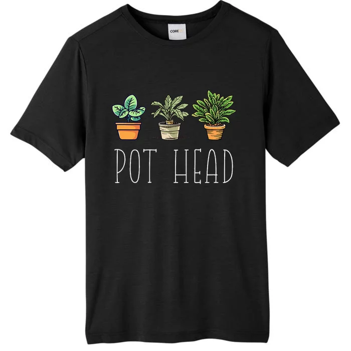 Gardening Farmer Funny Pot Head Plants Gardener Mom ChromaSoft Performance T-Shirt