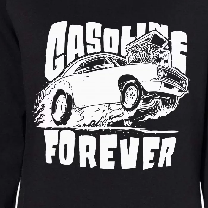 Gasoline Forever Funny Gas Cars Womens California Wash Sweatshirt