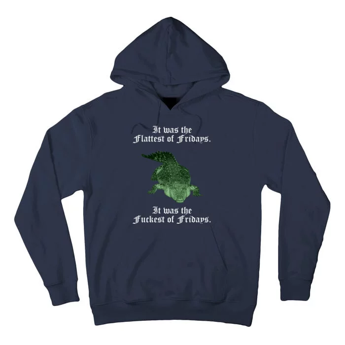 Gator Flat Fuck Friday's Funny Tall Hoodie