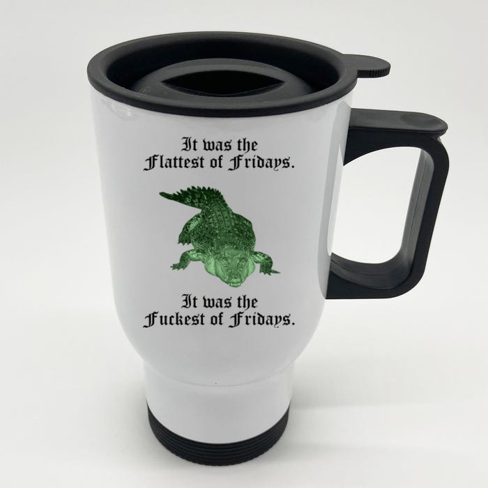 Gator Flat Fuck Friday's Funny Front & Back Stainless Steel Travel Mug