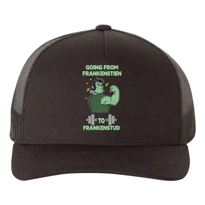 Going From Frankenstein To Frankenstud Yupoong Adult 5-Panel Trucker Hat