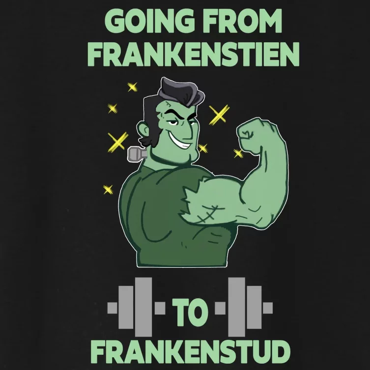 Going From Frankenstein To Frankenstud Women's Crop Top Tee