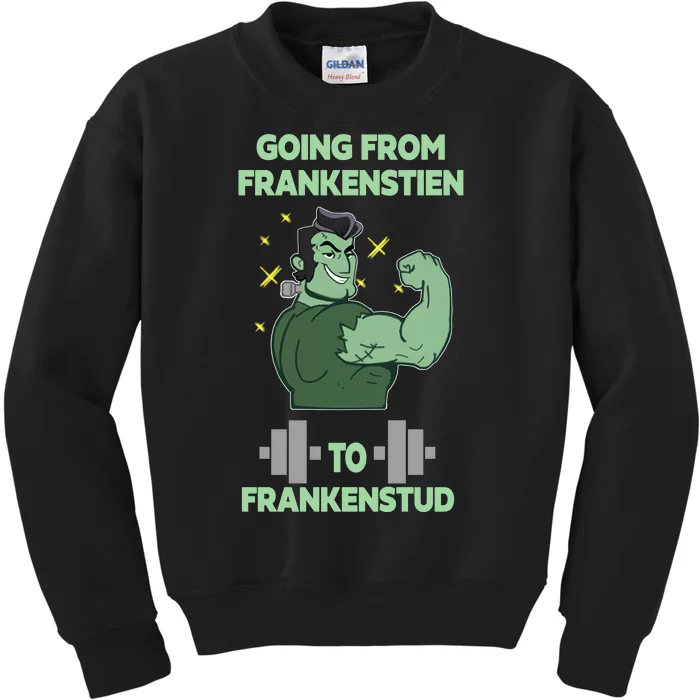 Going From Frankenstein To Frankenstud Kids Sweatshirt