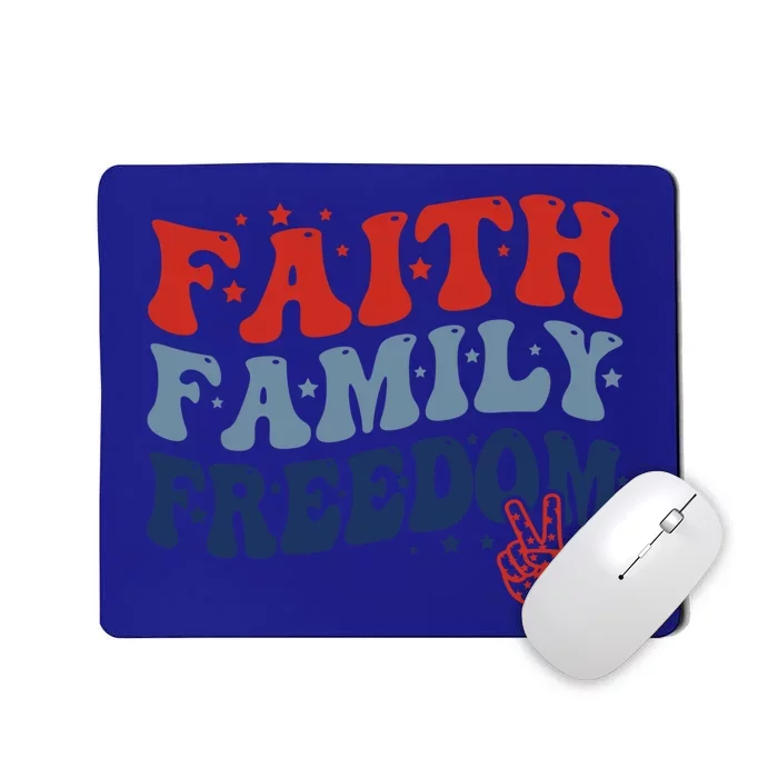 Groovy Faith Family Freedom Christian Patriotic 4Th Of July Gift Mousepad