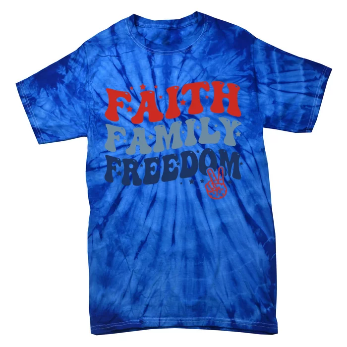 Groovy Faith Family Freedom Christian Patriotic 4Th Of July Gift Tie-Dye T-Shirt