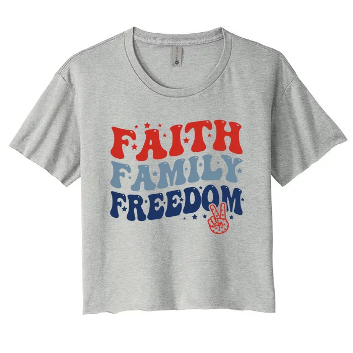 Groovy Faith Family Freedom Christian Patriotic 4Th Of July Gift Women's Crop Top Tee