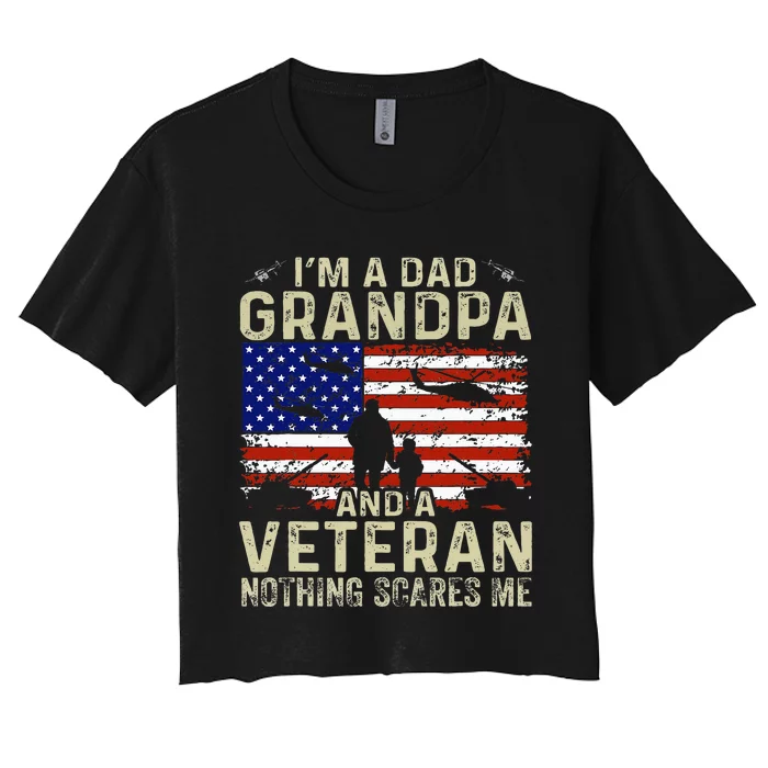 Grandpa For Fathers Day I'm A Dad Grandpa Veteran Women's Crop Top Tee