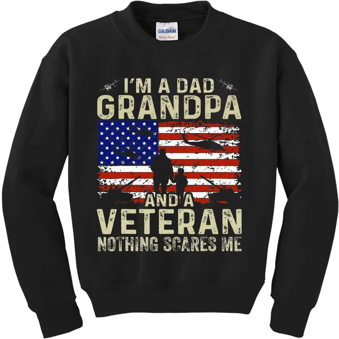 Grandpa For Fathers Day I'm A Dad Grandpa Veteran Kids Sweatshirt