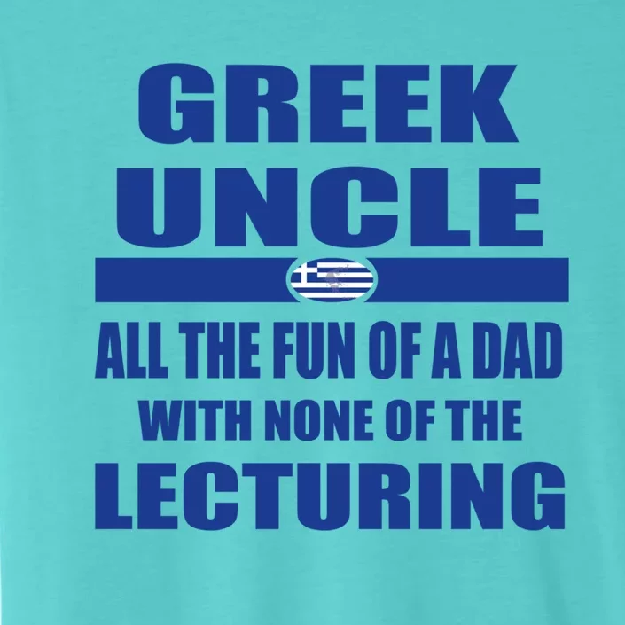 Greece Flag Fun Greek Uncle Greek History Funny Sayings Meaningful Gift ChromaSoft Performance T-Shirt