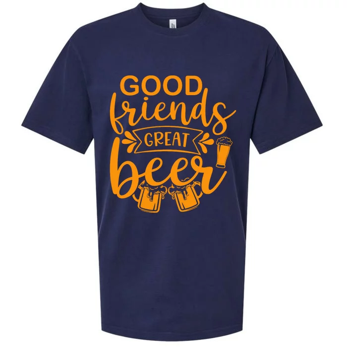 Good Friends Great Beer Gift For Drinker Beer Gift Beer Lover Sueded Cloud Jersey T-Shirt