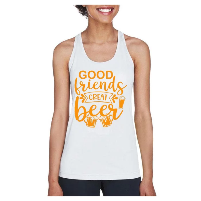 Good Friends Great Beer Gift For Drinker Beer Gift Beer Lover Women's Racerback Tank