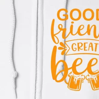 Good Friends Great Beer Gift For Drinker Beer Gift Beer Lover Full Zip Hoodie