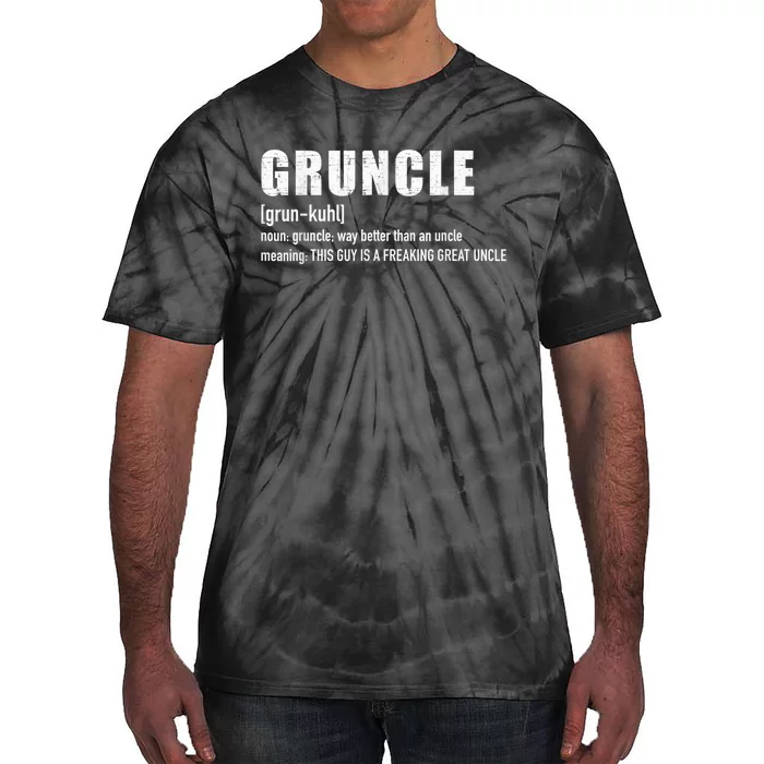 Gruncle for great uncle Tie-Dye T-Shirt