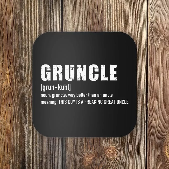 Gruncle For Great Uncle Coaster