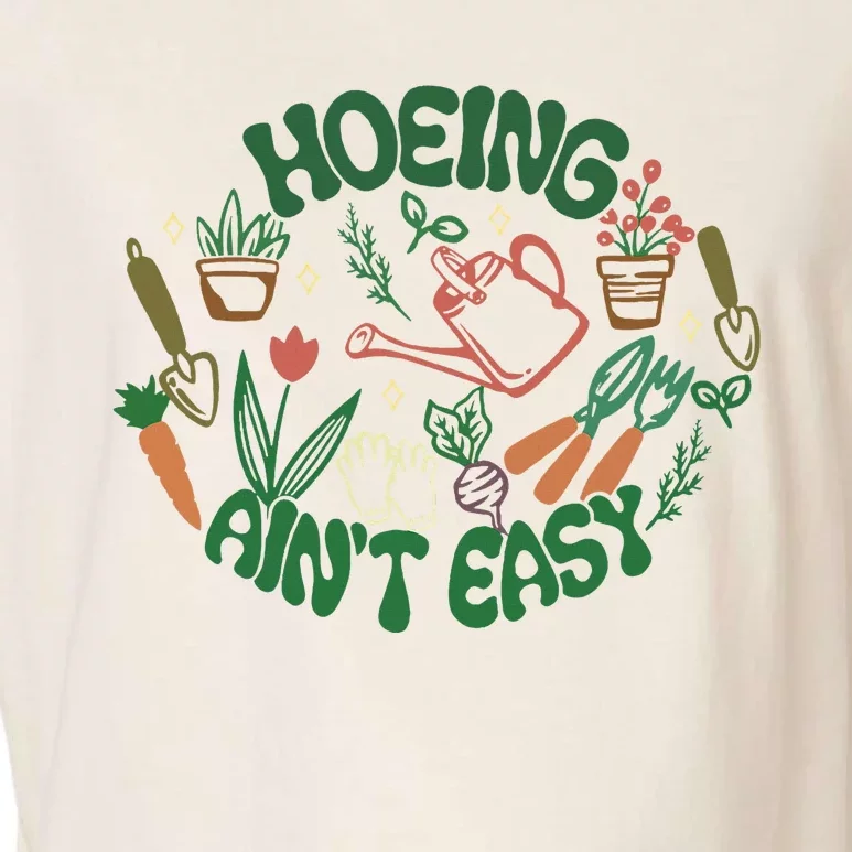 Gardening Funny Garden Hoeing Aint Easy Garment-Dyed Women's Muscle Tee