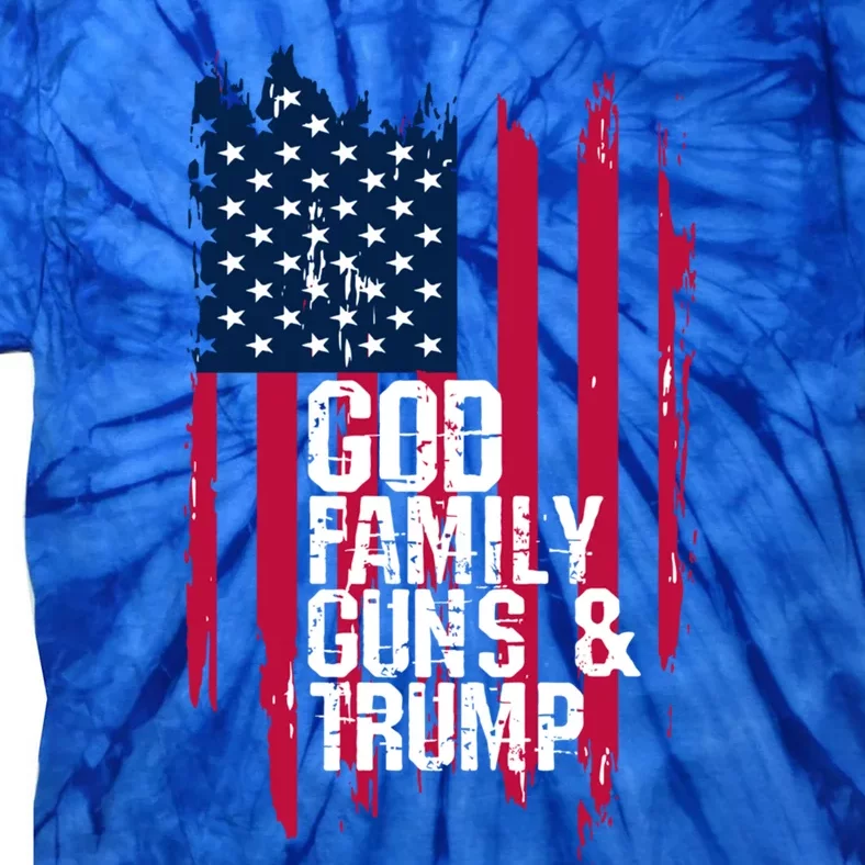 God Family Guns And Trump Gift Great Gift Tie-Dye T-Shirt