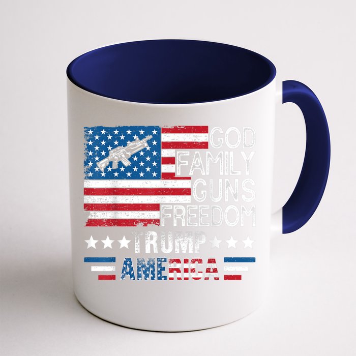 God Family Guns And Freedom Pro Trump 2024 Maga American Flag Gift Front & Back Coffee Mug