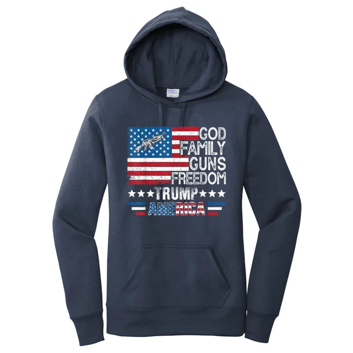 God Family Guns And Freedom Pro Trump 2024 Maga American Flag Gift Women's Pullover Hoodie