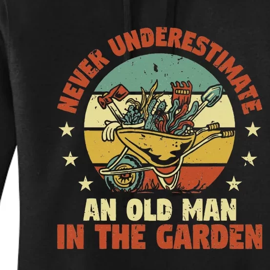 Gardener Funny Gardening An Old Man In The Garden Plant Women's Pullover Hoodie