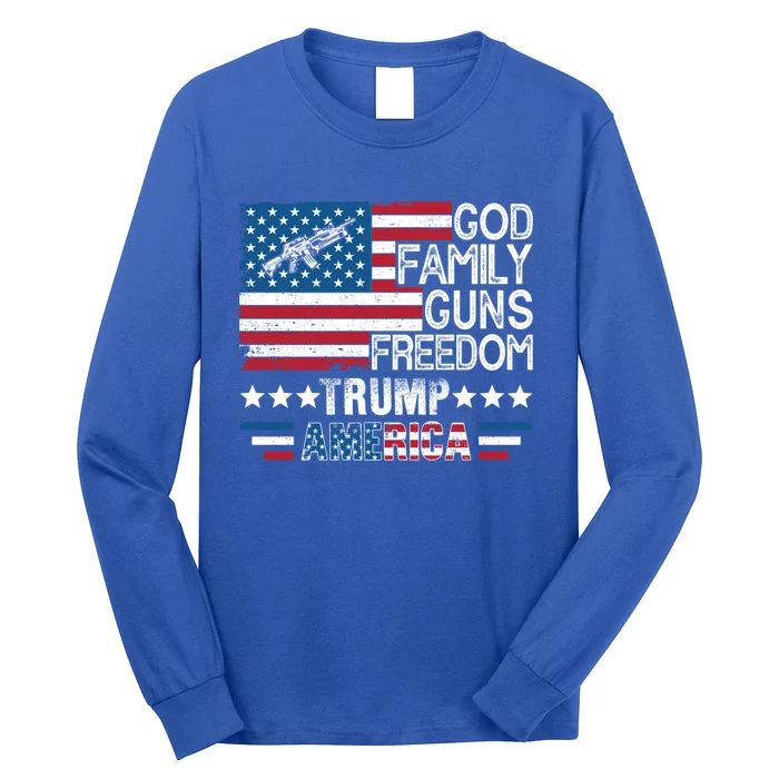 God Family Guns And Freedom Pro Trump 2024 Maga American Flag Gift Long Sleeve Shirt