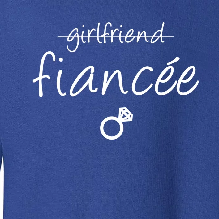 Girlfriend Fiancee Gift Fiance Engaget Party Gift Toddler Sweatshirt