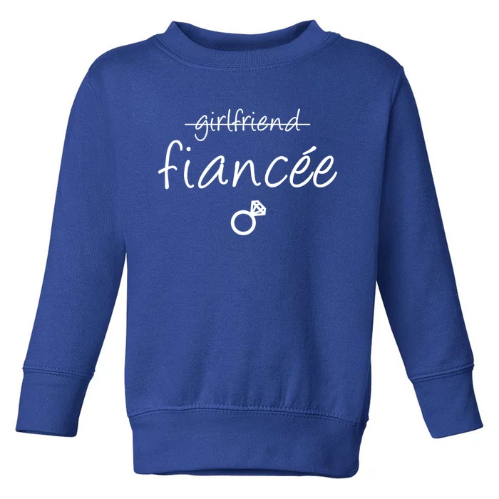 Girlfriend Fiancee Gift Fiance Engaget Party Gift Toddler Sweatshirt