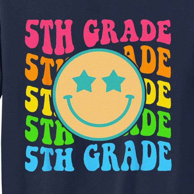 Groovy Fifth Grade Vibes Face Retro Teachers Back To School Tall Sweatshirt