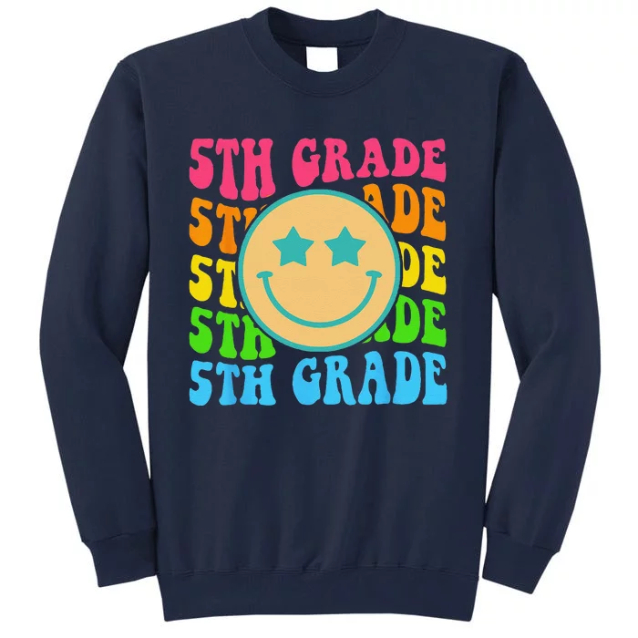 Groovy Fifth Grade Vibes Face Retro Teachers Back To School Tall Sweatshirt