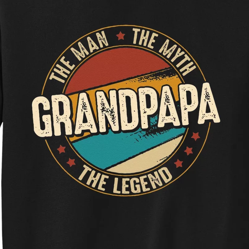 Grandpapa From Grandchildren Grandpapa Myth Legend Sweatshirt