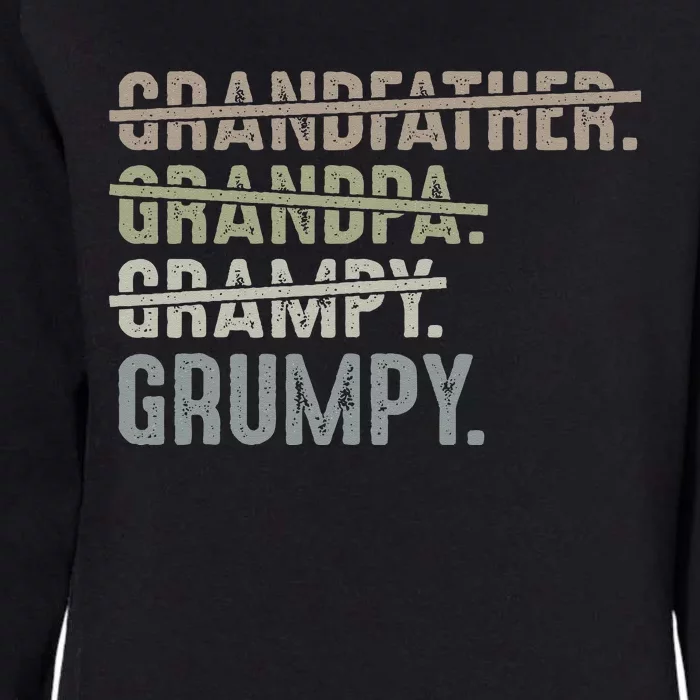 Grumpy For Grandfather Grandpa Grampy Grumpy Womens California Wash Sweatshirt