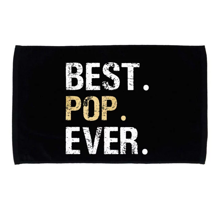 Gift From Granddaughter Grandson Grandkids Best Pop Ever Microfiber Hand Towel