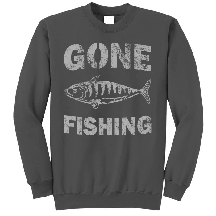 Gone Fishing Tall Sweatshirt