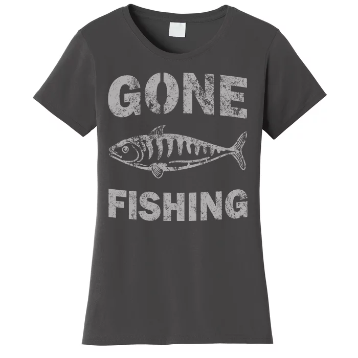 Gone Fishing Women's T-Shirt