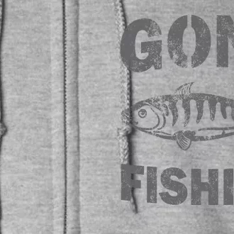 Gone Fishing Full Zip Hoodie