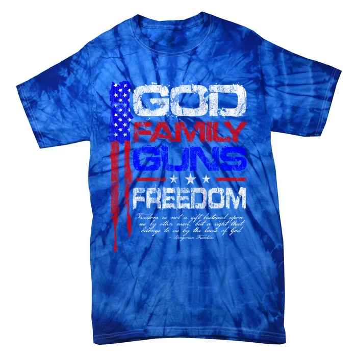 God Family Guns Freedom Conservative American Flag Cool Gift Tie-Dye T-Shirt