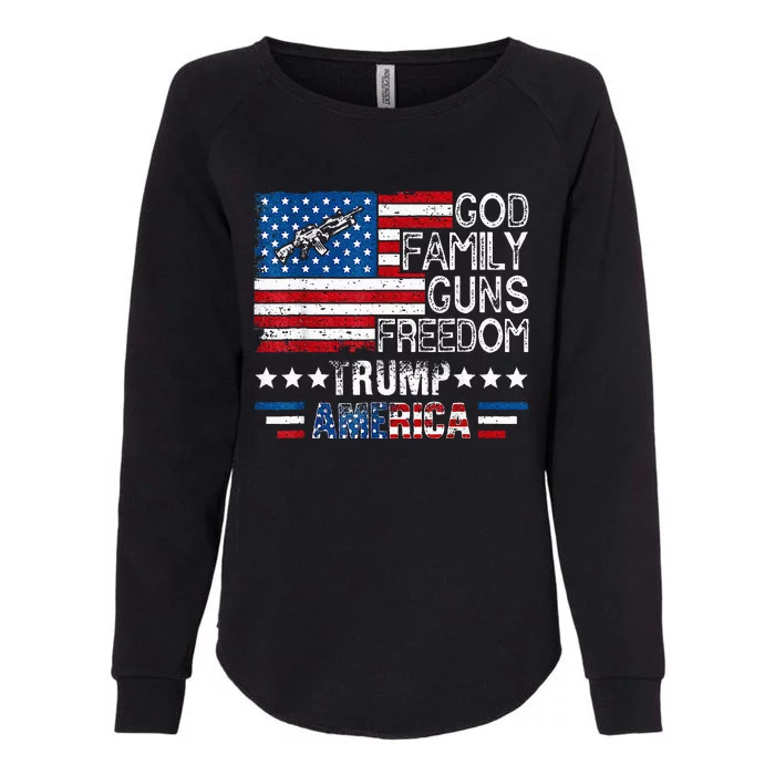 God Family Guns & Freedom Pro Trump 2024 Maga American Flag Womens California Wash Sweatshirt