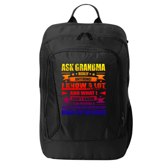 Grandma Funny Gift Ask Her Anything Funny Gift Funny Birthday Mothers Day Gift City Backpack