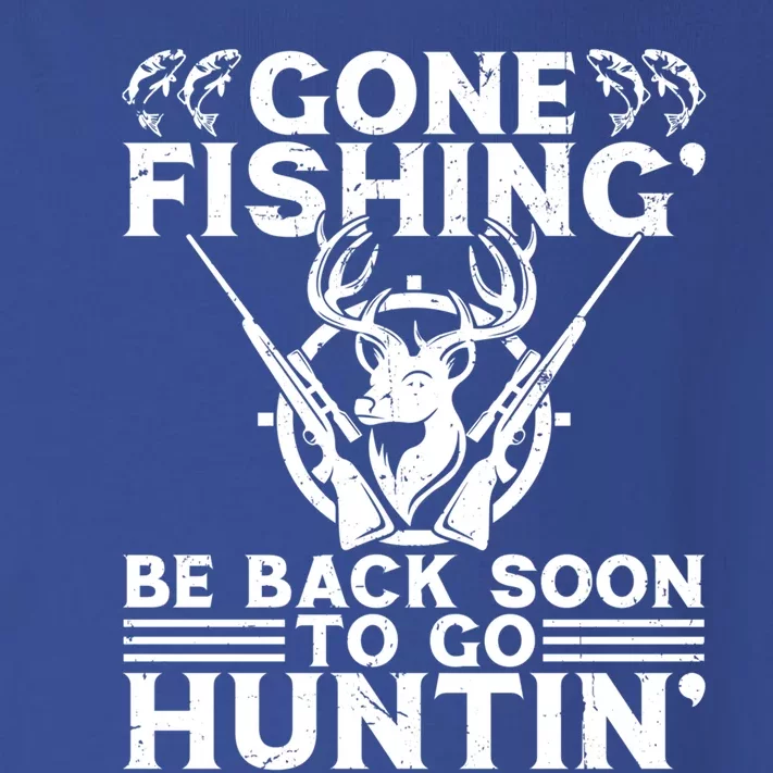 Gone Fishin' Go Huntin' Funny Fishing Hunting Fisher Gift Toddler Long Sleeve Shirt