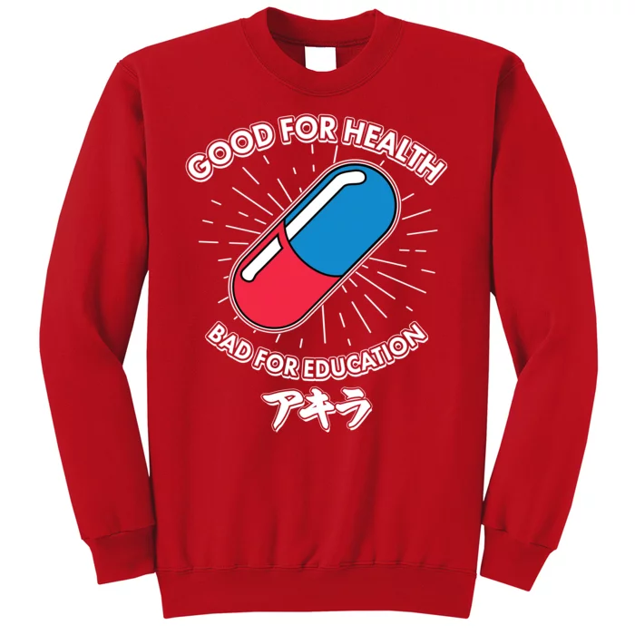 Good For Health Bad For Education Logo Anime Fan Sweatshirt