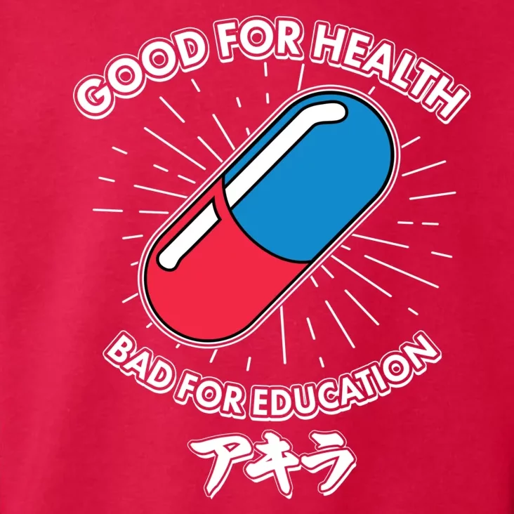 Good For Health Bad For Education Logo Anime Fan Toddler Hoodie