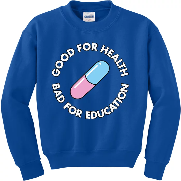 Good For Health Bad For Education Anime Future Capsule Pill Kids Sweatshirt