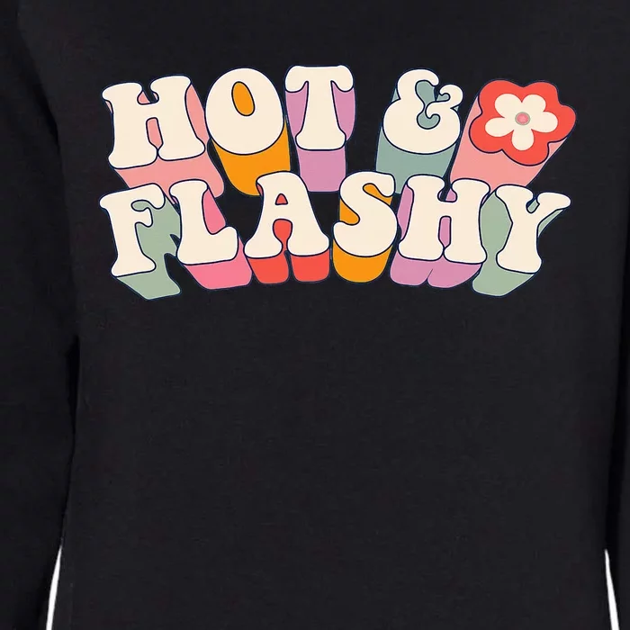 gift for Hot and Flashy Menopause hot flashes Womens California Wash Sweatshirt