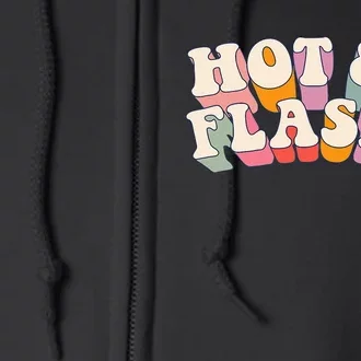 gift for Hot and Flashy Menopause hot flashes Full Zip Hoodie