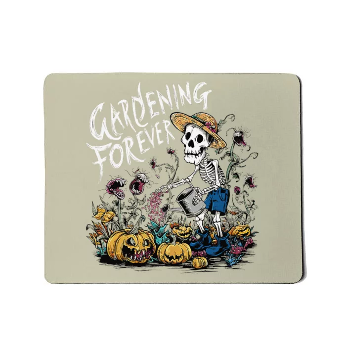 Gardening Forever Halloween Skeleton Gardening Mousepad