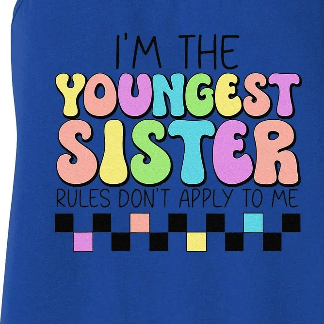 Groovy Flower IM The Youngest Sister Rules DonT Apply Me Women's Racerback Tank