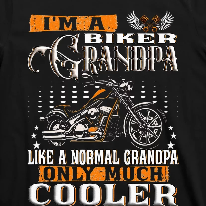 Gentlemen Funny Im A Biker Grandpa Saying Motorcycle T-Shirt